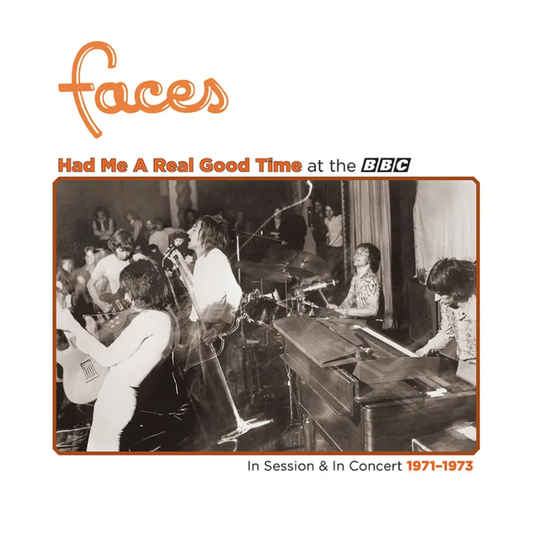 Faces - Had Me A Real Good Time at the BBC: In Session & In Concert 1971-1973 (LP, Ltd, Orange)