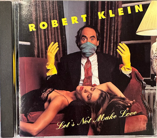 Robert Klein - Let’s Not Make Love (CD)