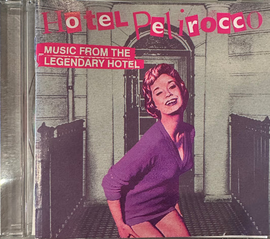 Various - Hotel Pelirocco / Music From the Legendary Hotel (CD)