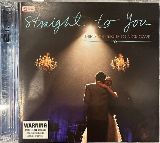 Various - Straight to You: Triple J’s Tribute to Nick Cave (2xCD)