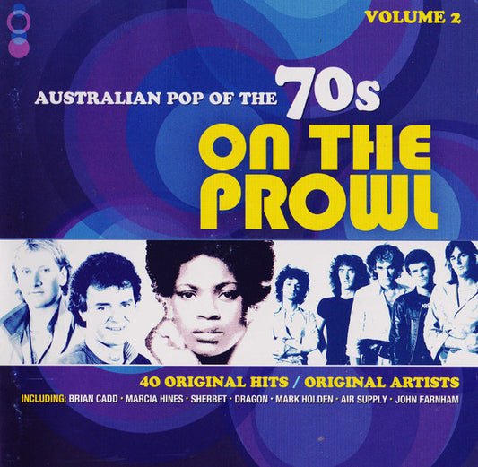 Various : Australian Pop Of The 70s Volume 2 - On The Prowl (2xCD, Comp)