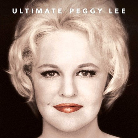 Peggy Lee : Ultimate Peggy Lee (2xLP, Comp)