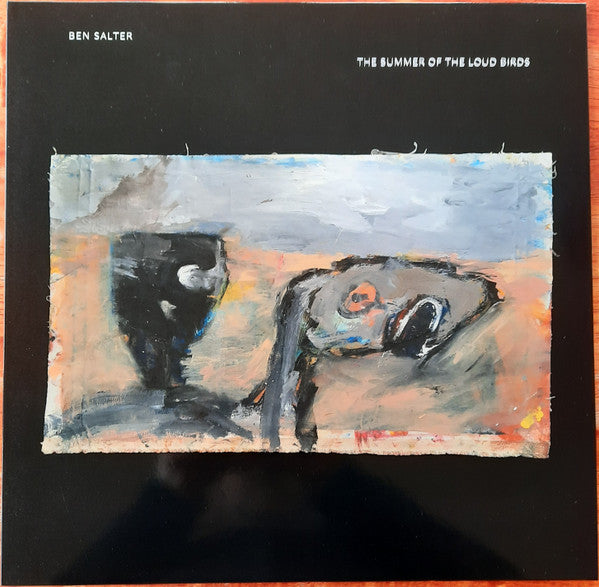 Ben Salter : Summer Of The Loud Birds (LP, Album)