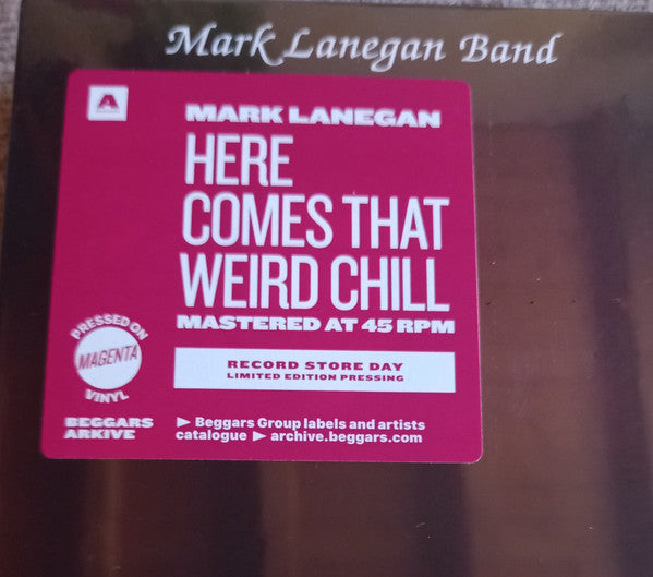 Mark Lanegan Band : Here Comes That Weird Chill (Methamphetamine Blues, Extras & Oddities) (12", EP, RSD, Ltd, Mag)