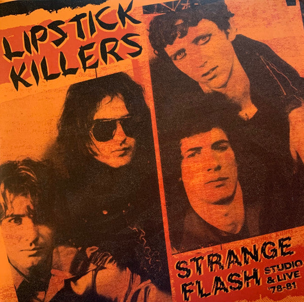 Lipstick Killers* : Strange Flash - Studio & Live '78-81 (2xLP, Album, Comp)
