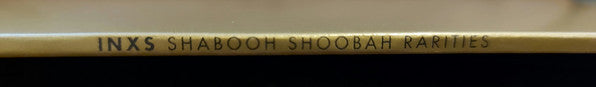 INXS : Shabooh Shoobah Rarities (LP, Album, RSD, Ltd, Gol)