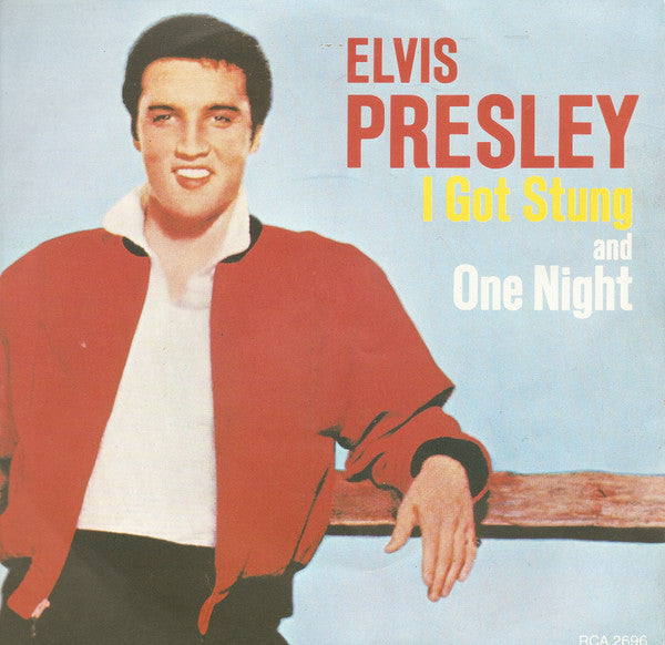 Elvis Presley : I Got Stung / One Night (7", RE, Sol)
