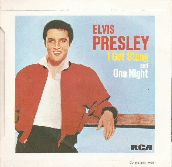 Elvis Presley : I Got Stung / One Night (7", RE, Sol)