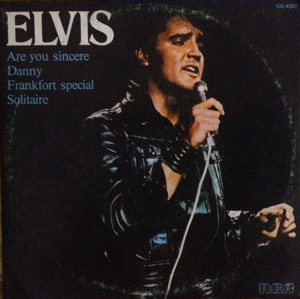 Elvis* : Are You Sincere / Danny / Frankfort Special / Solitaire (7", EP)